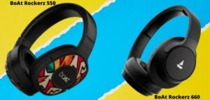 Rockerz 550 Vs 660 Comparison
