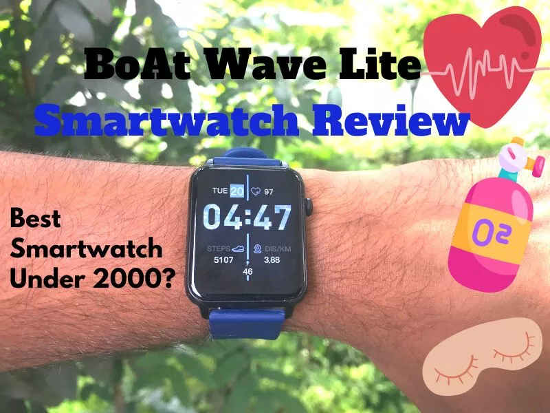 BoAt Wave Lite Review