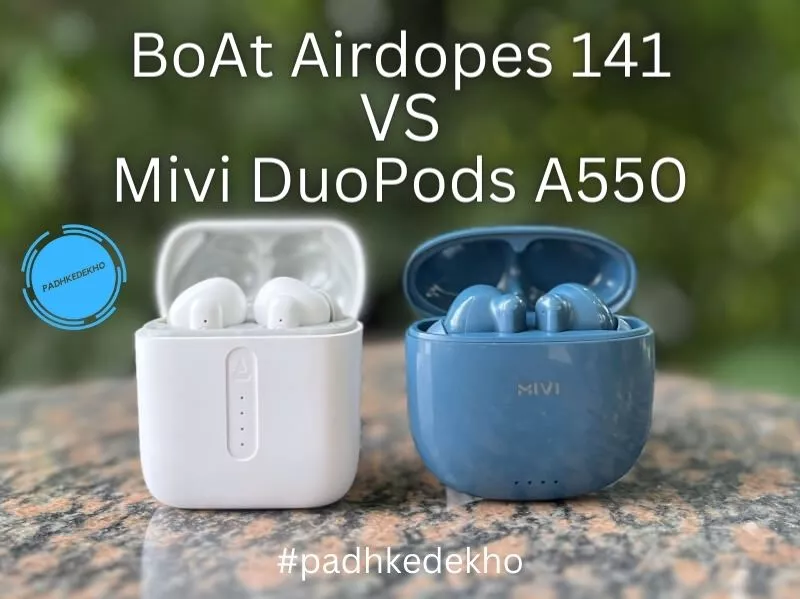 Airdopes 141 vs Mivi DuoPods A550