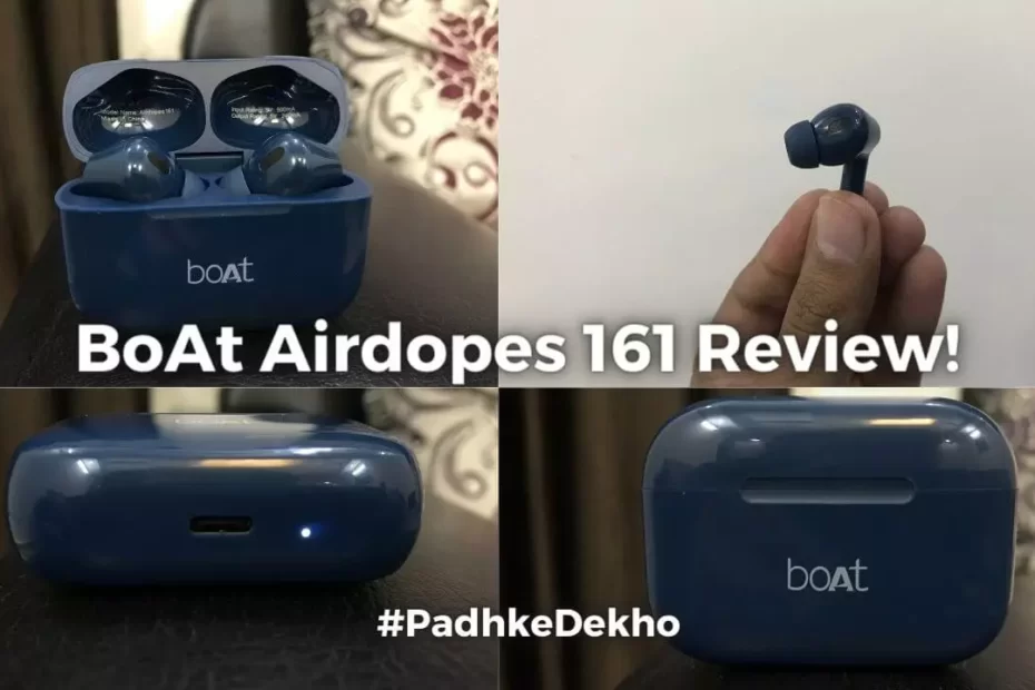 BoAt Airdopes 161 Review!
