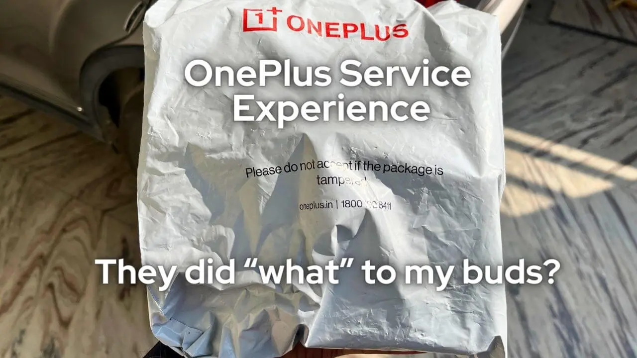 OnePlus Service Experience in India
