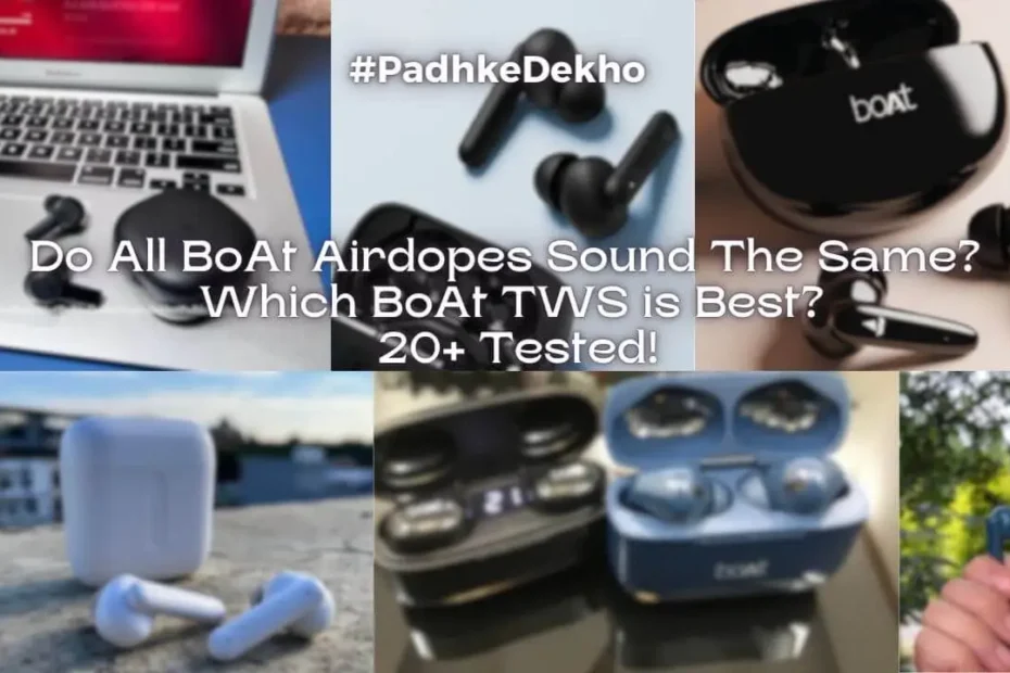 Do All BoAt Airdopes Sounds Same