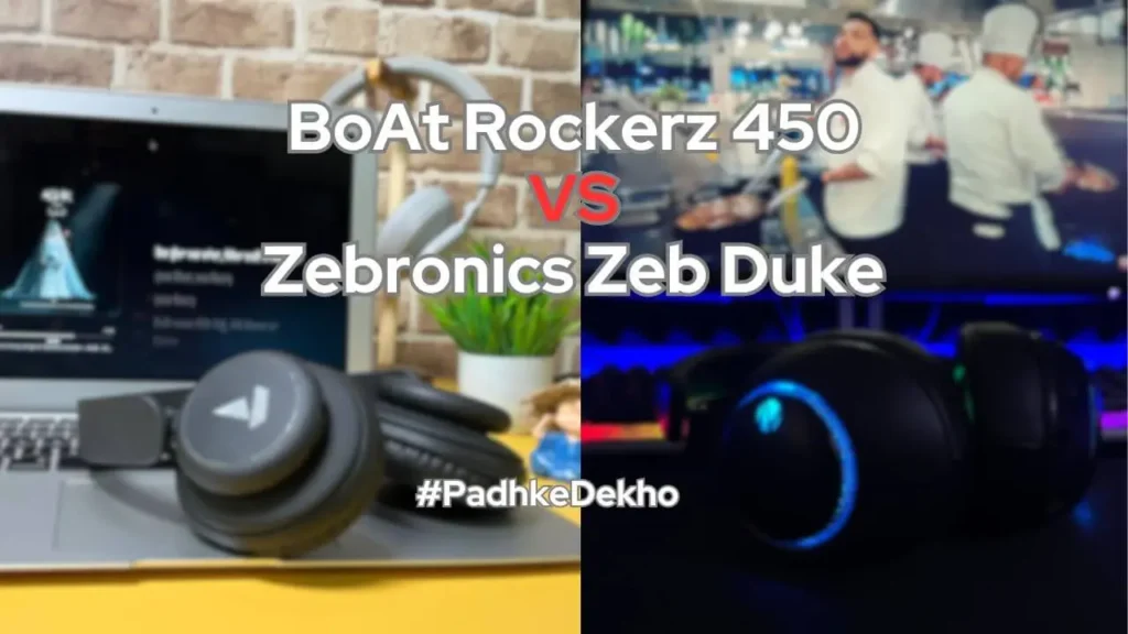 BoAt Rockerz 450 VS Zebronics Zeb Duke 2024