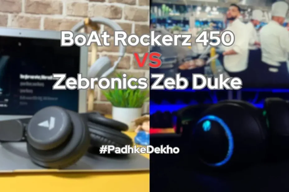 BoAt Rockerz 450 VS Zebronics Zeb Duke 2024