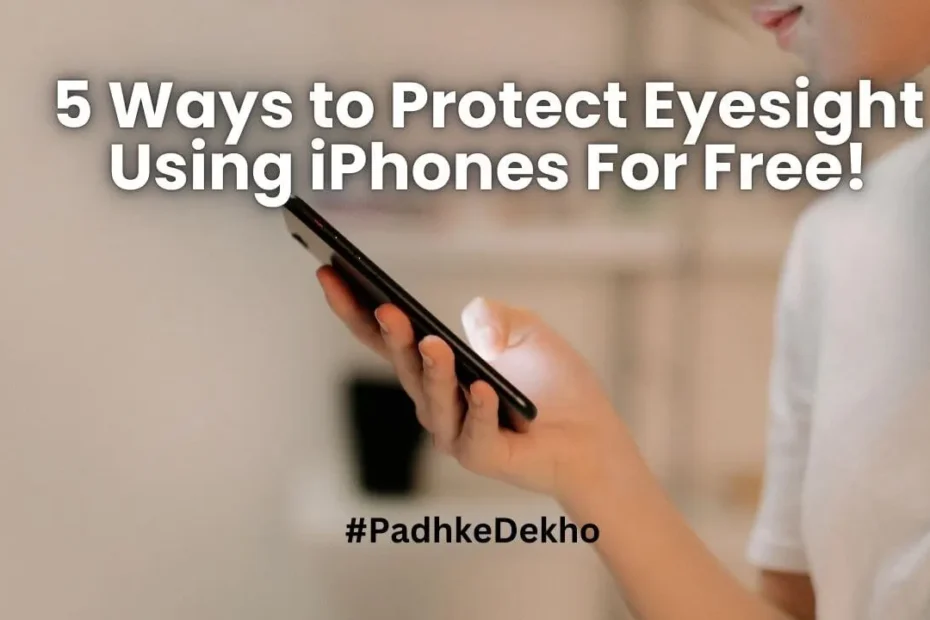 Protect-Eye-Sight-Using-iPhone-for-free