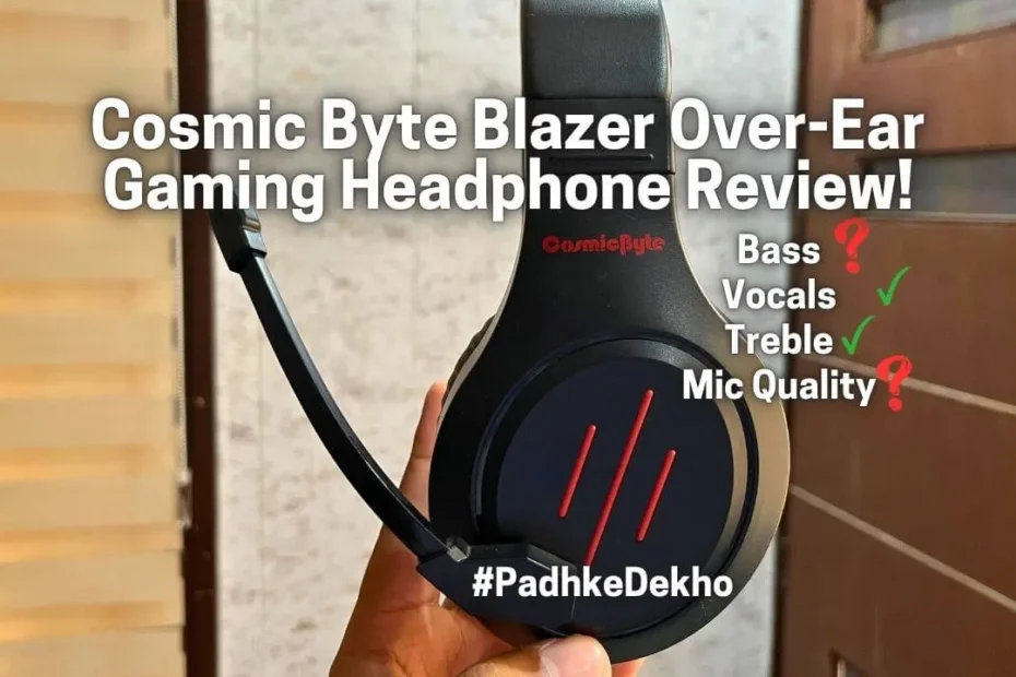 Cosmic Byte Blazer Over Ear Gaming Headphone Review