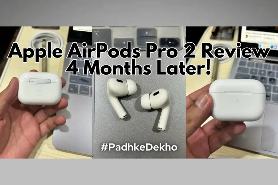 Apple AirPods Pro 2 Review