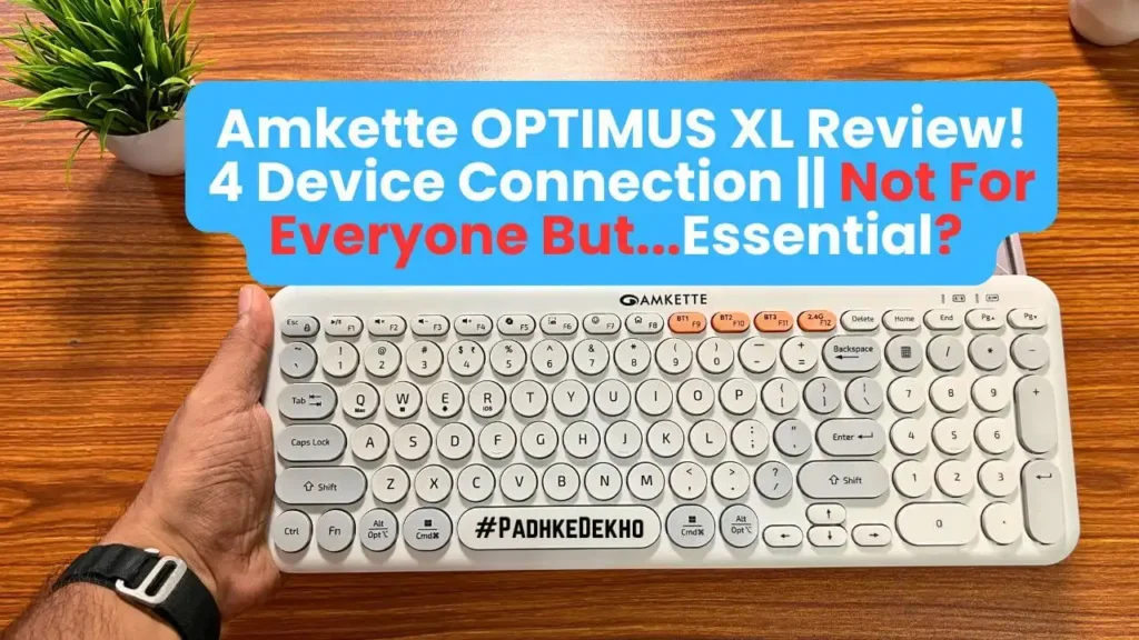 Amkette OPTIMUS XL Review