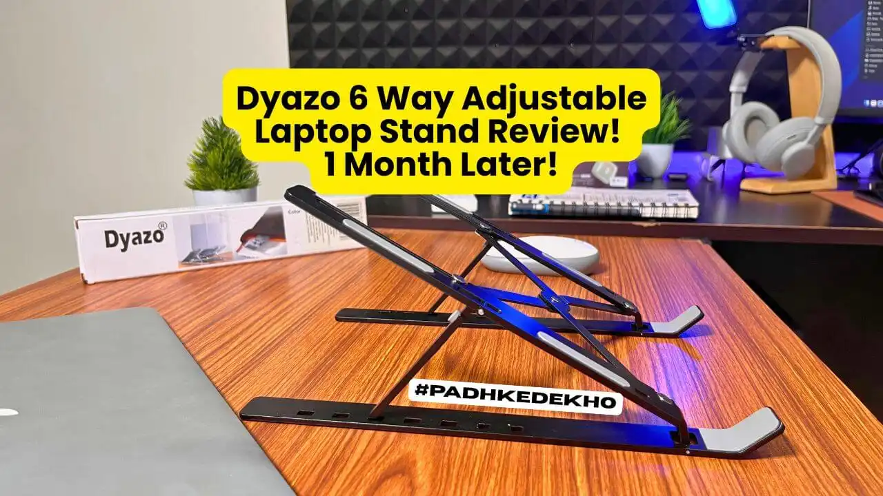Dyazo 6 Way adjustable Laptop Stand Review 1 Month Later