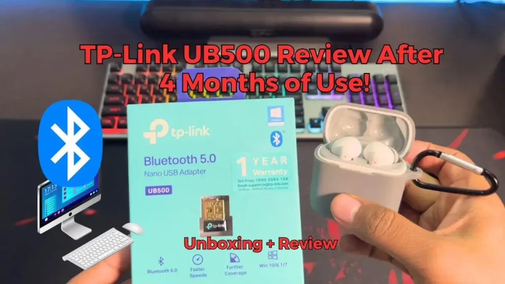 TPLink UB500 Review After 4 Months of Use