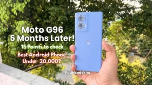 Moto G96 long term review