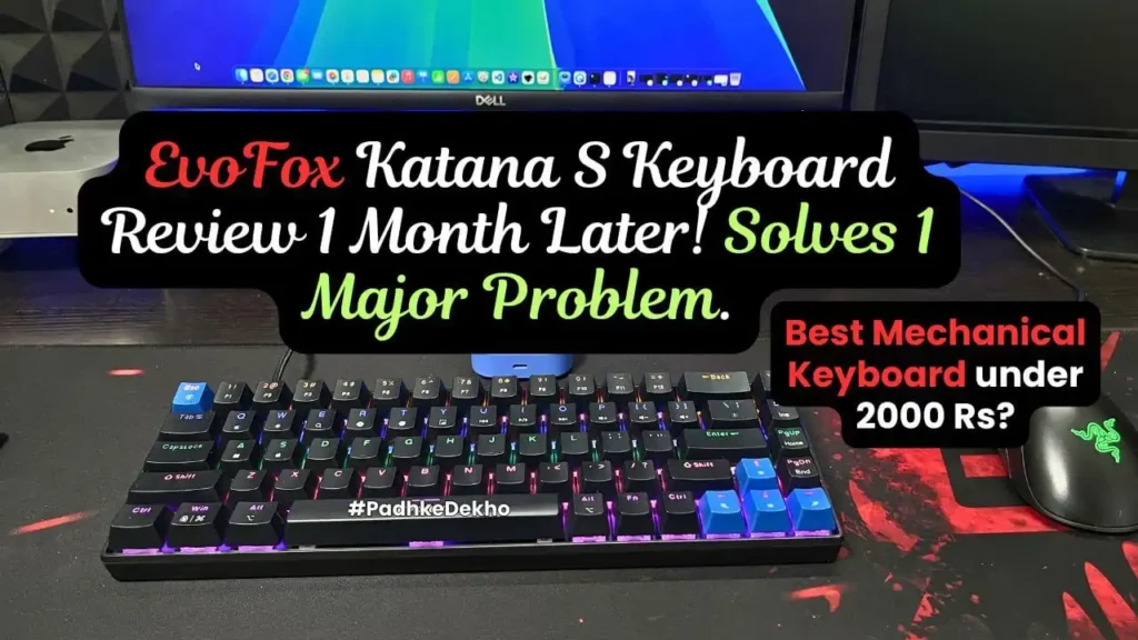EvoFox Katana S Keyboard Review