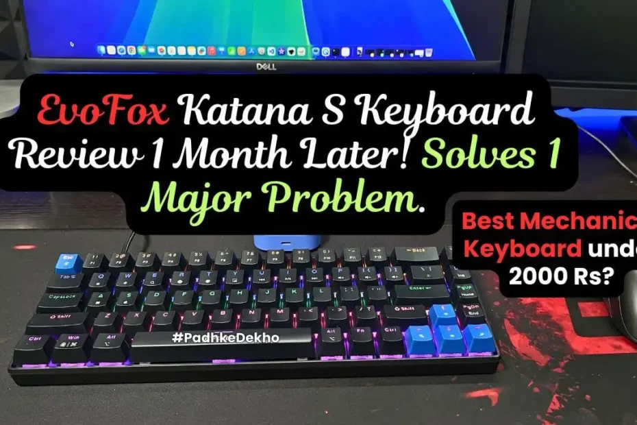 EvoFox Katana S Keyboard Review