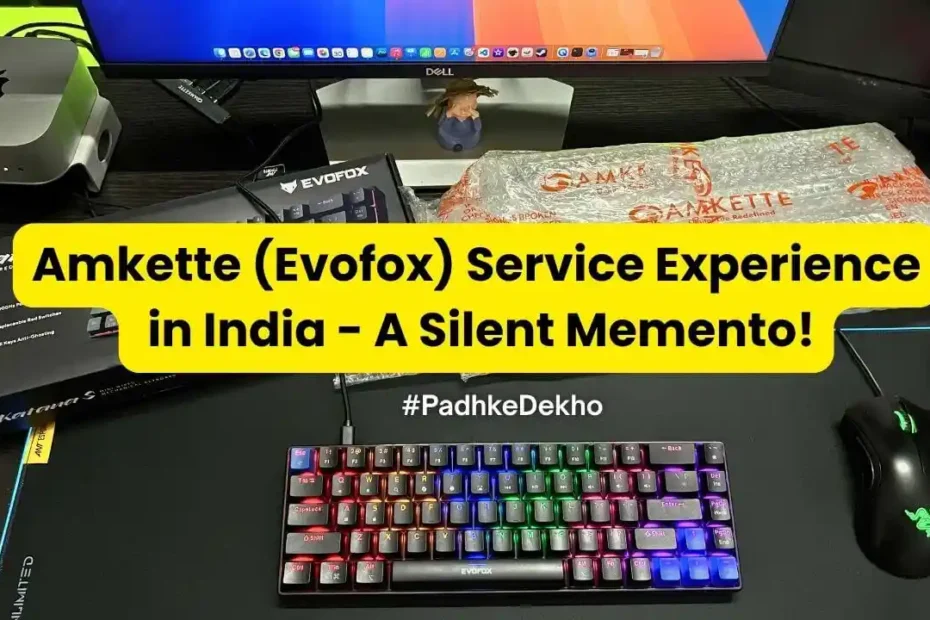 Amkette Service Experience in India Dehradun